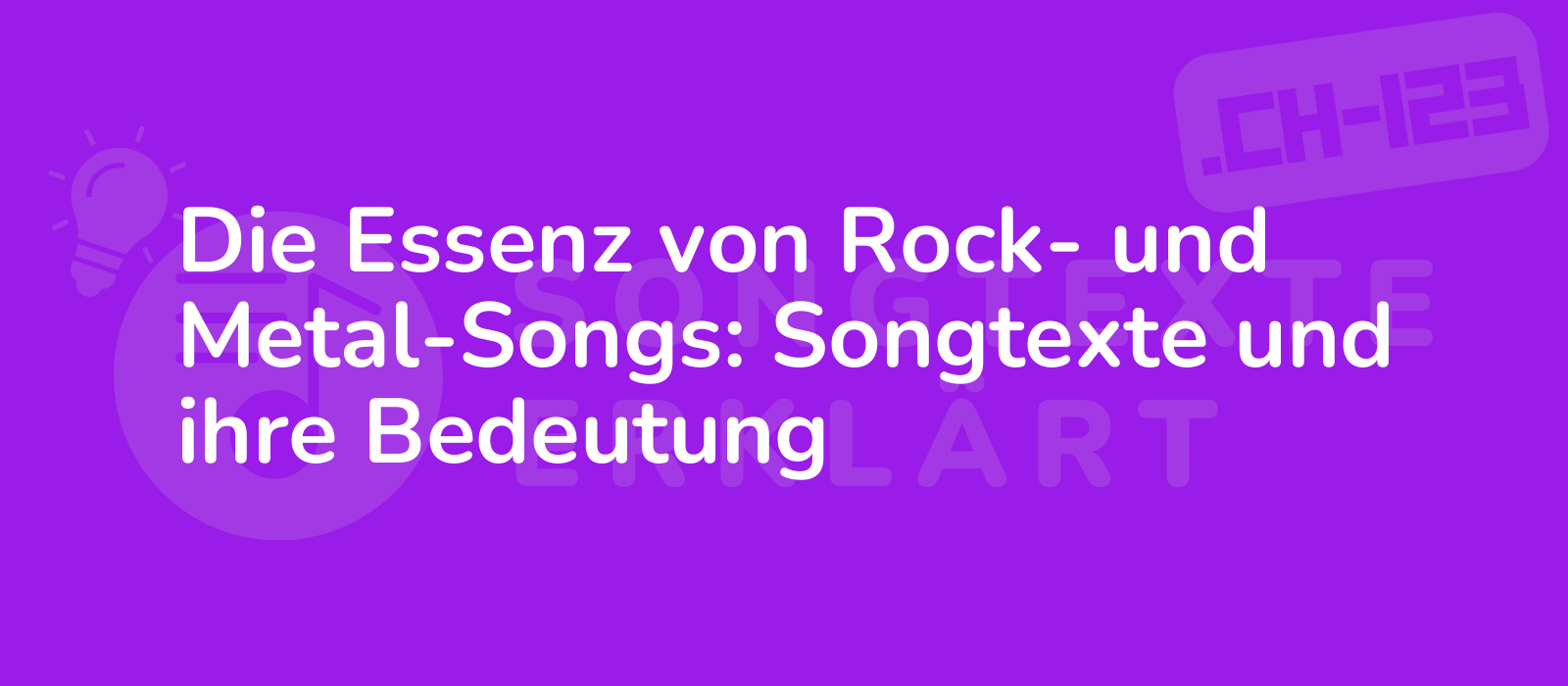 Die Essenz von Rock- und Metal-Songs: Songtexte und ihre Bedeutung