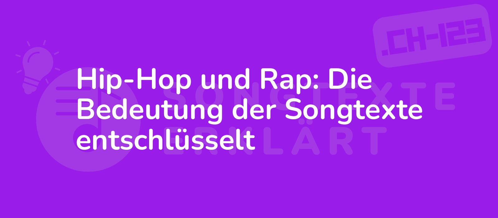 Hip-Hop und Rap: Die Bedeutung der Songtexte entschlüsselt