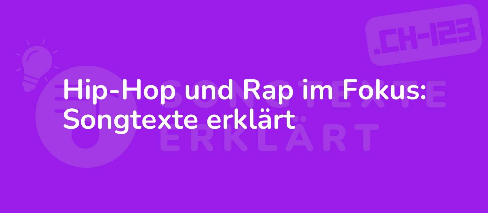 Hip-Hop und Rap im Fokus: Songtexte erklärt