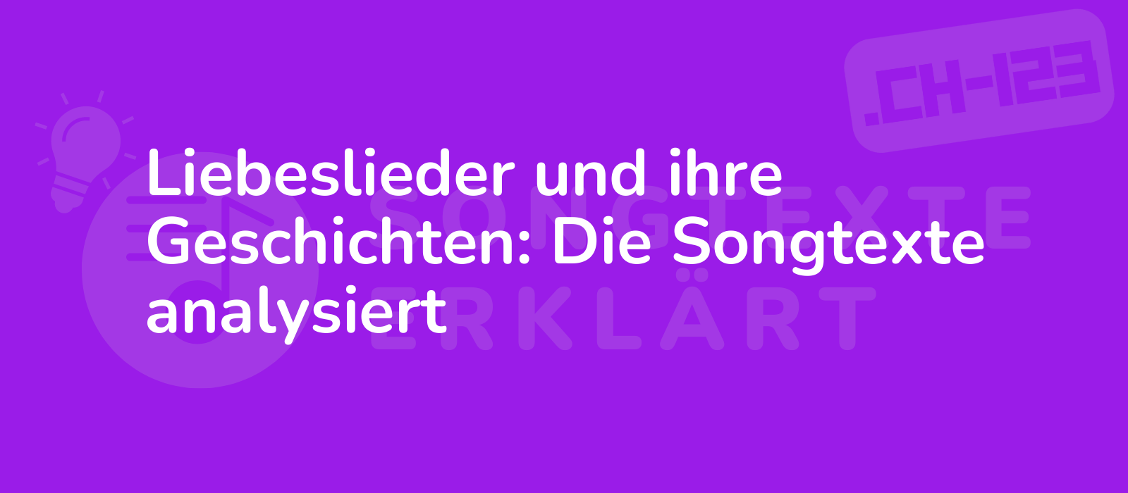 Liebeslieder und ihre Geschichten: Die Songtexte analysiert