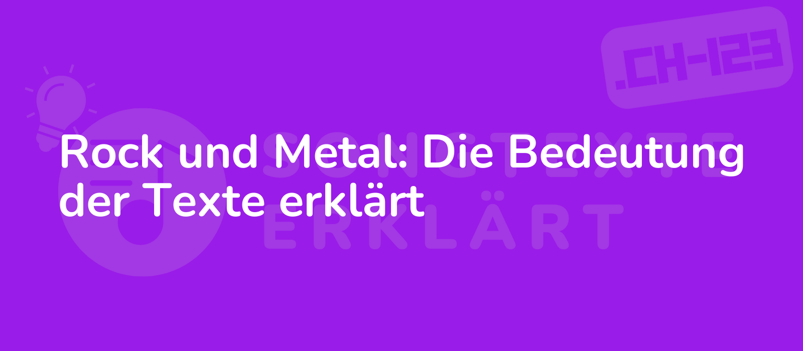 Rock und Metal: Die Bedeutung der Texte erklärt