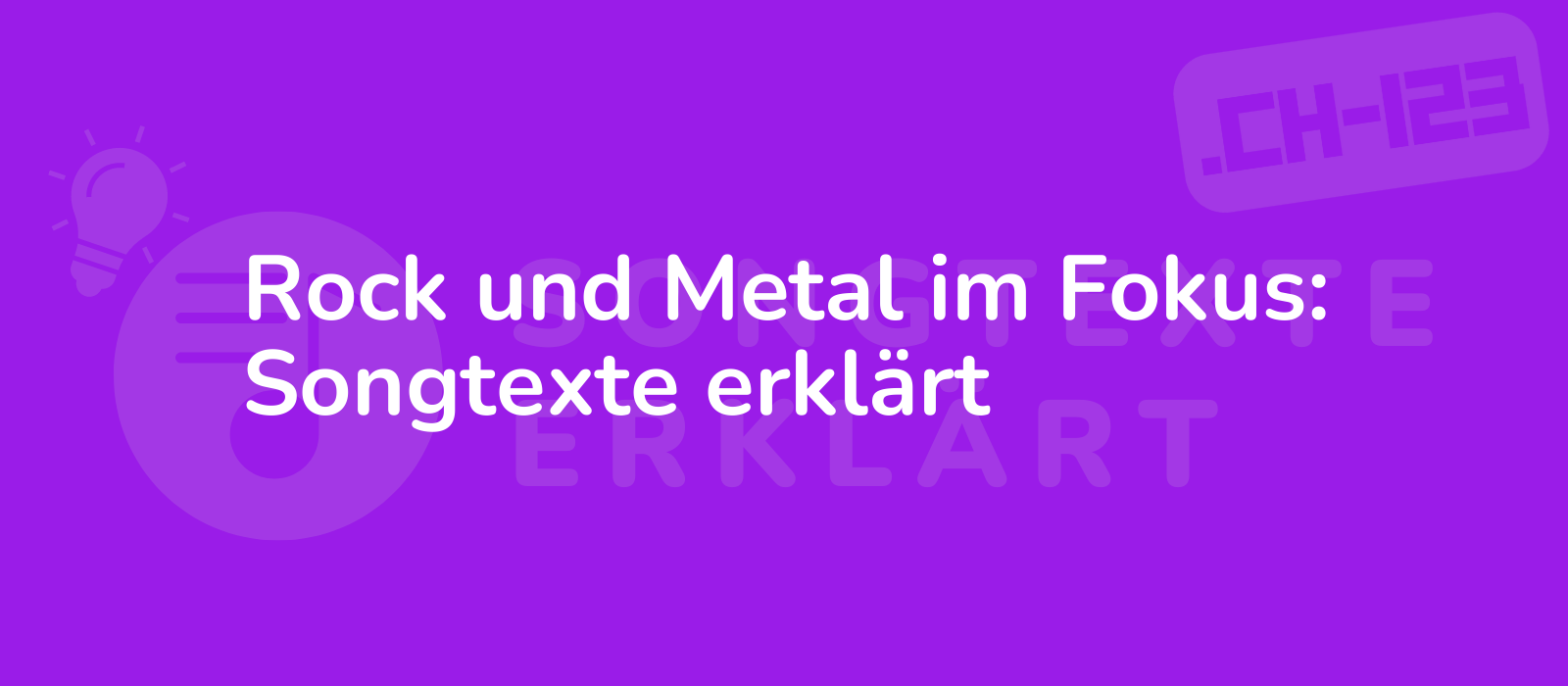 Rock und Metal im Fokus: Songtexte erklärt