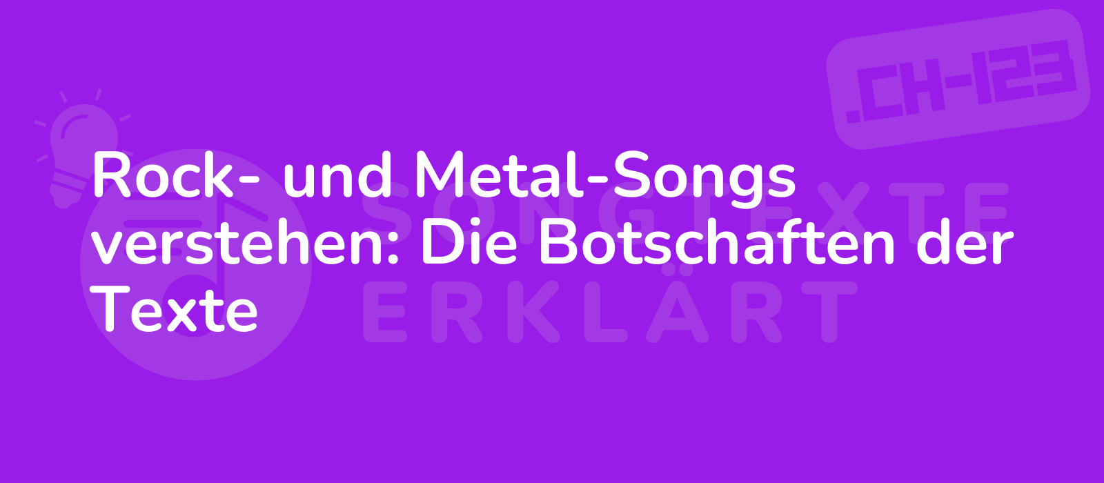 Rock- und Metal-Songs verstehen: Die Botschaften der Texte