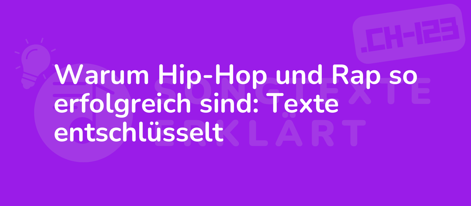 Warum Hip-Hop und Rap so erfolgreich sind: Texte entschlüsselt