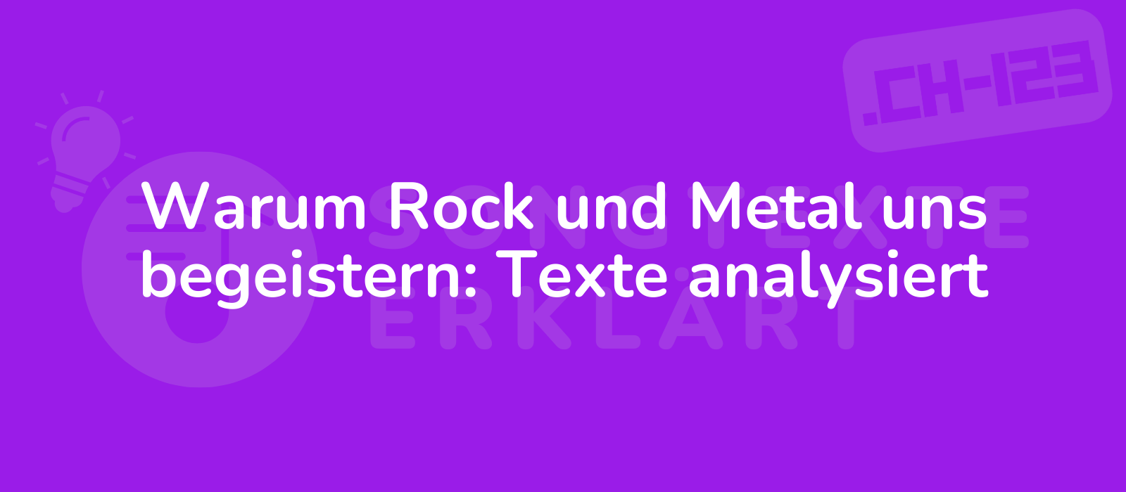 Warum Rock und Metal uns begeistern: Texte analysiert